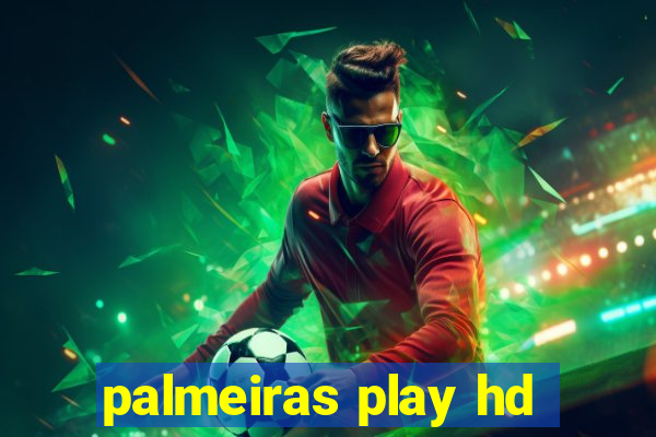 palmeiras play hd